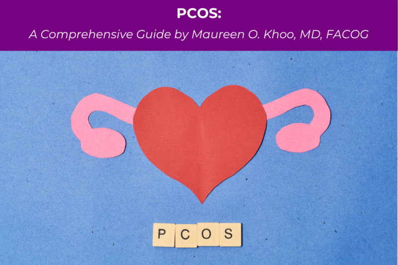 PCOS A Comprehensive Guide by Maureen O. Khoo, MD, FACOG